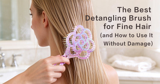 The Best Detangling Brush for Fine Hair (and How to Use It Without Damage)