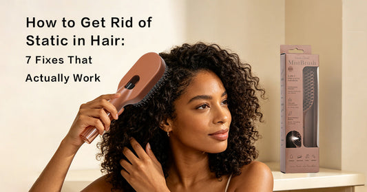 How to Get Rid of Static in Hair: 7 Fixes That Actually Work